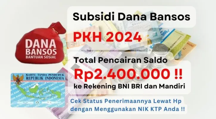 NIK KTP dan KK milik Anda telah tercatat sebagai penerima subsidi dana bansos PKH 2024 dengan total penyaluran saldo Rp2.400.000 yang cair ke rekening BNI BRI dan Mandiri, selengkapnya cek disini. (Poskota/Aldi Harlanda Irawan)