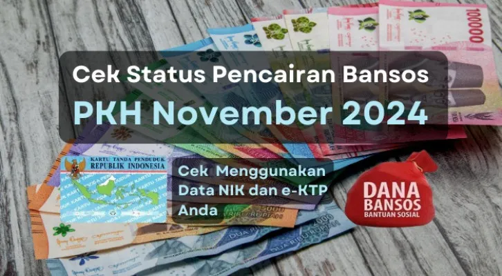 Update terkait bansos PKH periode November 2024, NIK KTP yang terdaftar di DTKS akan segera menerima penyaluran subsidi dana, Cek disini cara melihat status pencairannya lewat HP. (Poskota/Aldi Harlanda Irawan)