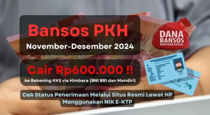 Informasi terbaru terkait penyaluran bansos PKH periode November-Desember 2024, bantuan dana akan segera tersalurkan ke rekening KKS masing-masing KPM, info selengkapnya simak artikel berikut. (Poskota/Aldi Harlanda Irawan)