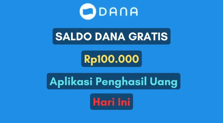 Saldo DANA Gratis Rp100.000 cair dari aplikasi penghasil uang ke dompet elektronikmu hari ini 25 Desember 2024. (Poskota/Herdyan)