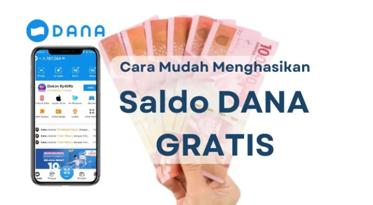 Simak berikut ini! Ada 5 cara mudah untuk bisa menghasilkan saldo DANA secara gratis hingga Rp200 ribu ke akun dompet digital. (Poskota/Aldi Harlanda Irawan)