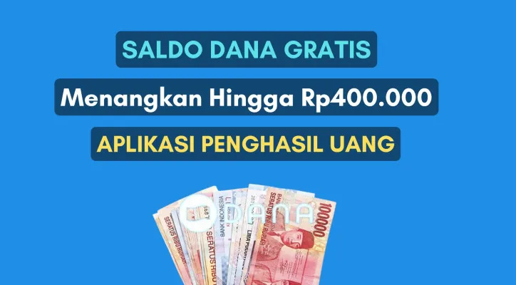 Cair saldo DANA gratis hingga Rp400.000 dari aplikasi penghasil uang yang bisa kamu unduh secara gratis (Poskota/Herdyan Anugrah Triguna)