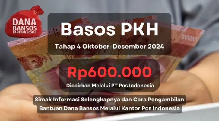 Simak informasi terbaru penyaluran bansos PKH tahap 4 2024 dengan nominal saldo Rp600.000 dicairkan melalui PT Pos Indonesia, Cek informasi selengkapnya sekarang! (Poskota/Aldi Harlanda Irawan)