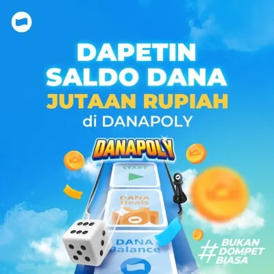 Dapatkan saldo DANA gratis hingga ratusan juta rupiah dengan bermain DANAPoly. (X @DANA.id)