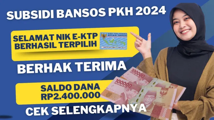 NIK e-KTP milik anda telah terverifikasi menerima saldo dana Rp2.400.000 dari subsidi bansos PKH 2024. (Poskota/Syania Nurul Lita Baikuni)