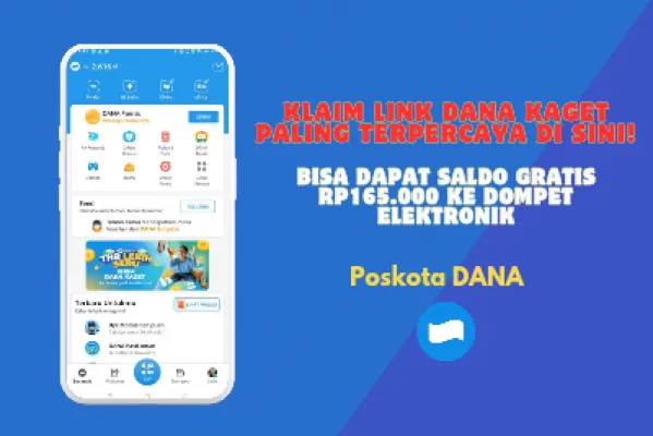 Link DANA Kaget paling terpercaya dari Poskota DANA biar dapat saldo gratis Rp165.000 ke dompet elektronik. (Foto/Ashley Kaesang)