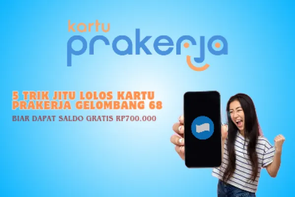 SELAMAT Udah Klaim Saldo DANA Rp700.000 Insentif Prakerja, Pakai NIK KTP Begini Biar Lolos Gelombang 68. (Poskota/Ashley Kaesang)