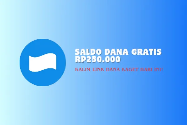 Cara klaim saldo DANA gratis Rp250.000 cepat cair ke dompet elektronik. (Poskota/Ashley Kaesang)