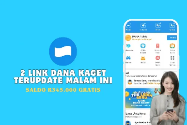 Segera klaim 2 link DANA Kaget terupdate yang dibagikan Poskota malam ini, buat tarik saldo Rp345.000 gratis tanpa memerlukan KTP. (Poskota/Ashley Kaesang)