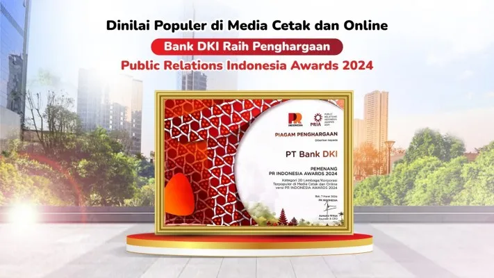 Foto: Bank DKI raih penghargaan Public Relations Awards 2024 kategori dinilai populer media cetak dan online. (Dok. Bank DKI)