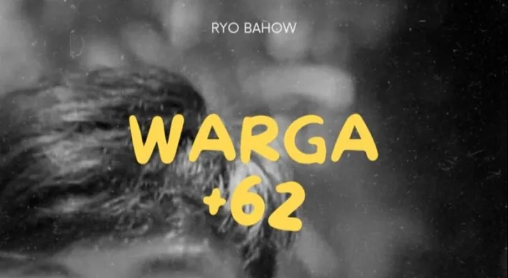 Lirik lagu Warga +62 yang viral di TikTok (Youtube/Ryo Bahow)