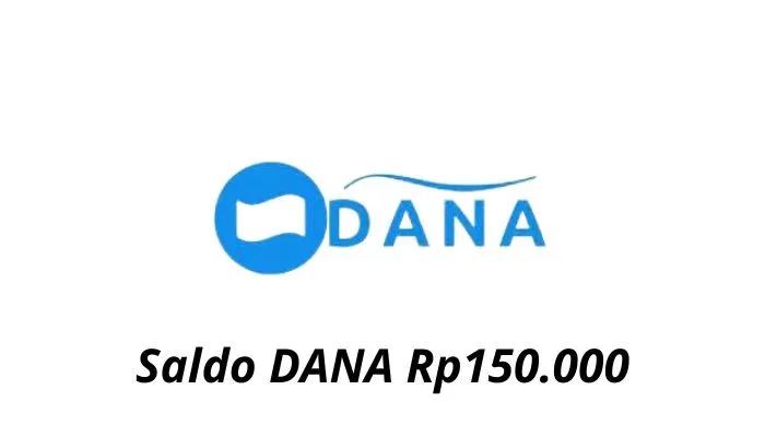 Saldo DANA Rp150.000 masuk ke dompet elektronik. (Poskota/Gabriel Omar Batistuta)