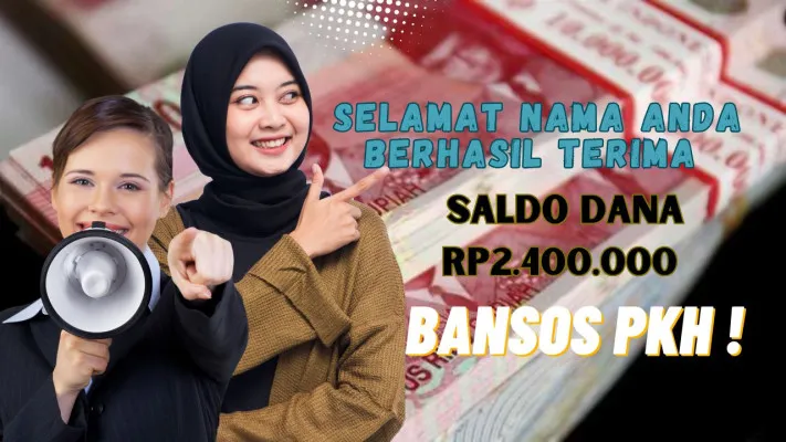 Nama anda masuk data penerima saldo dana Rp2.400.000 dari subsidi bansos PKH 2024. (Poskota/Gabriel Omar Batistuta)