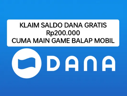 Main balap mobil bisa klaim saldo DANA gratis Rp200.000. (DANA)