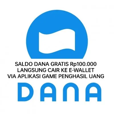 Saldo DANA gratis Rp100.000 langsung cair ke e-wallet, mainkan aplikasi game penghasil uang. (DANA)