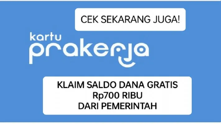 Cek Prakerja Gelombang 66 dan klaim saldo DANA gratis Rp700 ribu dari pemerintah. (Prakerja.go.id)