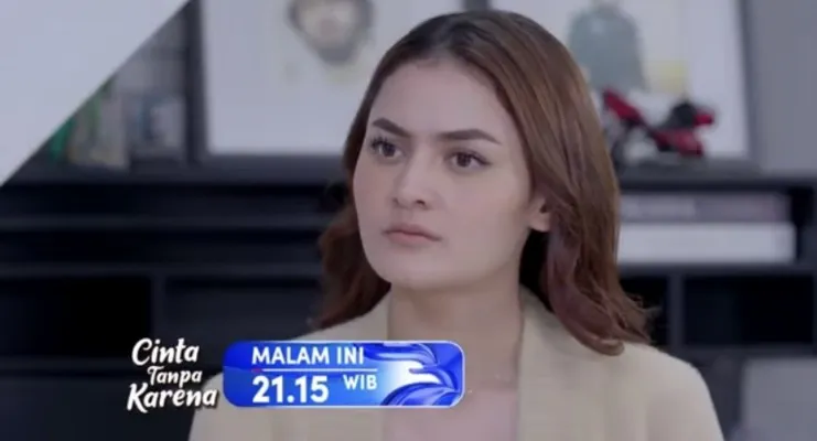 Sinopsis Cinta Tanpa Karena 17 April 2024 (Youtube/MNC Pictures)