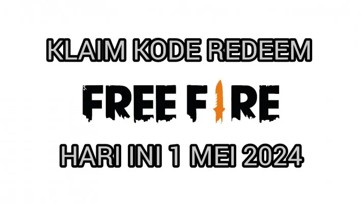 KLAIM Kode Redeem FF Spesial Hari Libur Rabu 1 Mei 2024, Mainkan Sekarang!(Poskota/Resi Siti Jubaedah)