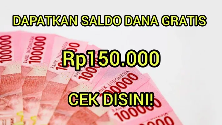 Pakai Aplikasi Ini untuk Klaim Saldo Dana Gratis Rp150.000 ke Dompet Elektronik (Poskota/Resi Siti Jubaedah)