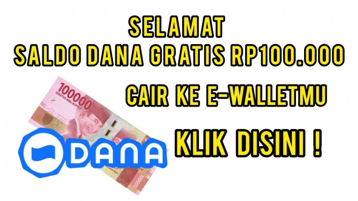 Saatnya Ambil Saldo Dana Gratis Langsung Cair Hingga Rp100.000 ke Dompet Elektronik Terbaru 2025 (Poskota/Resi Siti Jubaedah)