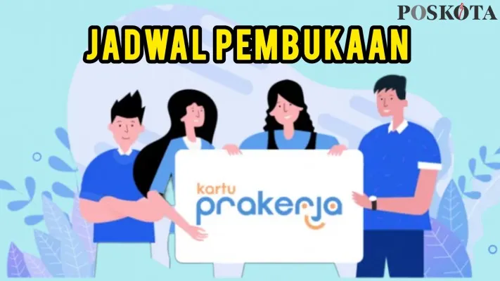 SIMAK! Jadwal Pembukaan Kartu Prakerja Gelombang 70, Daftarkan NIK dan e-KTP Sekarang (Poskota/Resi Siti Jubaedah)