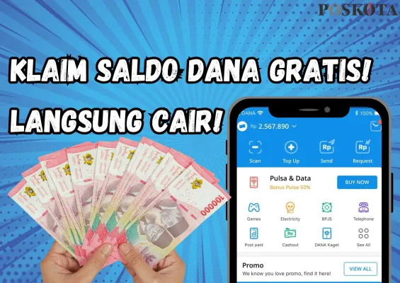 Klaim saldo DANA gratis dari DANA kaget langsung cair ke dompet elektronik. (Sumber: Poskota/Adam Taqwa Ganefin)