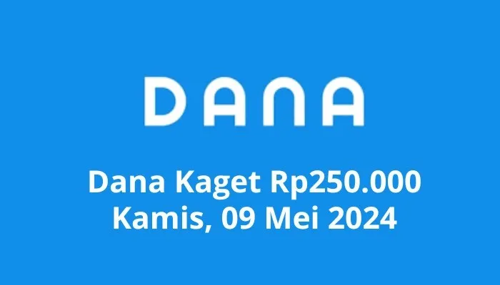 Klaim saldo DANA gratis Rp250.000 melalui link ini langsung masuk dompet digital Kamis 9 Mei 2024, cek selengkapnya. (Poskota/Gabriel Omar Batistuta)