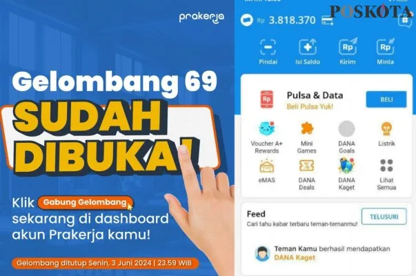 Klaim saldo dana gratis Rp700.000 dari program Kartu Prakerja, pantengin informasi tentang gelombang 69. (Instagram @prakerja.go.id/DANA)