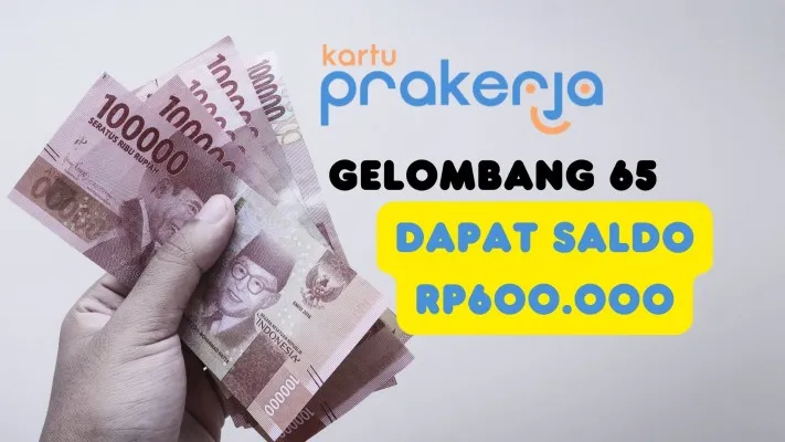 TANDA-TANDA Kamu Dapat Saldo DANA Gratis Rp600.000 dari Insentif Kartu Prakerja Gelombang 65, Cek di Sini!. (Poskota/Syarif).