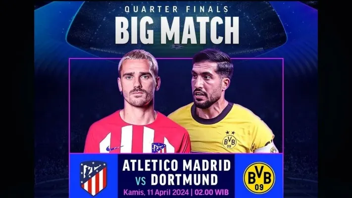 Susunan pemain dan prediksi skor Leg 1 Liga Champions Atletico Madrid vs Dortmund hari ini Kamis 11 April 2024 pukul 02.00 WIB. (Foto: Vidio)