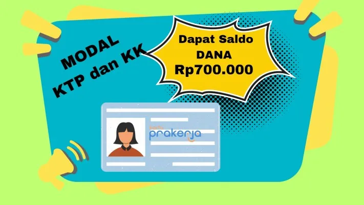 Dapat Saldo Dana Gratis Rp700.000 dari pemerintah insentif Prakerja modal KTP dan KK segera klaim. (Poskota/Syarif Pulloh Anwari)