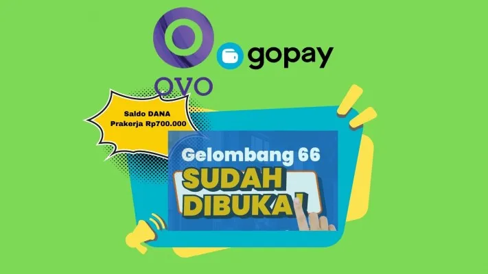 Dapat saldo dana Rp700.000 insentif prakerja gelombang 66 lewat OVO atau Gopay hari ini Sabtu 20 April 2024 bantuan pemerintah. (Poskota/Syarif Pulloh Anwari)