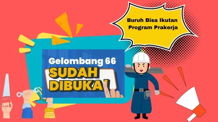 Buruh daftar prakerja gelombang 66 dapatkan Saldo Dana Gratis Rp700.000 hari ini Minggu 21 April 2024. (Poskota/Syarif Pulloh Anwari)