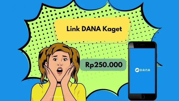 Klaim saldo DANa gratis hinnga Rp250.000 lewat link DANA Kaget cair langsung ke dompet elektronik. (Poskota/Syarif Pulloh Anwari).