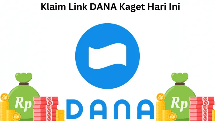 Klaim link DANA Kaget untuk dapatkan saldo DANA gratis hari ini. (edited by rivero)