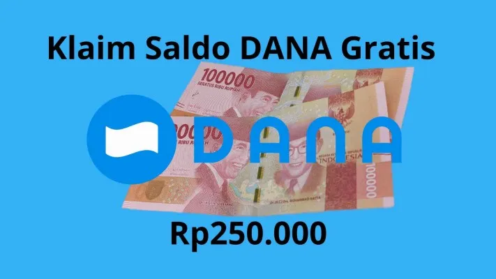 Klaim saldo Dana gratis Rp250.000 hari ini Foto: Poskota/Insan Sujadi