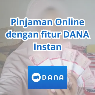 Pinjaman saldo DANA dengan fitur berikut memberi kredit hingga Rp20 juta (Poskota/Syifa Luthfiyah)