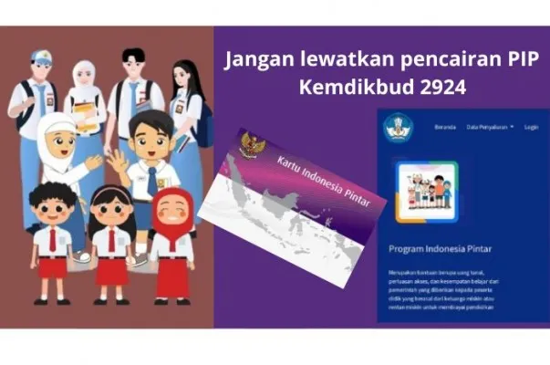 Saatnya untuk kamu sebagai siswa penerima hak, untuk segera mencairkan sadio dana gratius bantuan dari pemerintah melalui PIP Kemdikbud 2024. (kolase Kemdikbud)