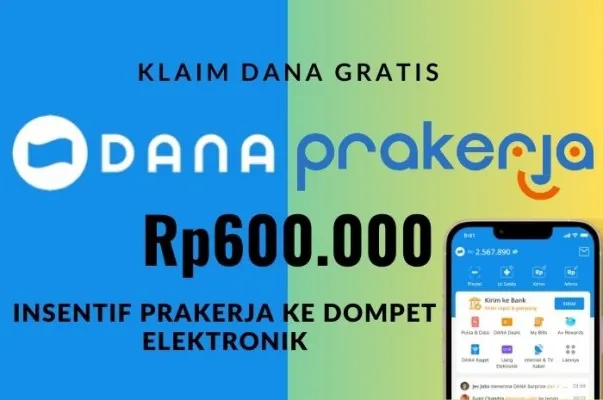 Bagaimana cara memetik hasil DANA Gratis Rp700.000? berikut panduan menghubungkan akun dompet elektronik ke Prakerja, ada di sini! (POSKOTA)