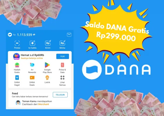 Sikat Klaim Saldo DANA Gratis Rp299.000 Gratis Hari Ini, Langsung Klik dan Cair! (Poskota/Adam Ganefin)