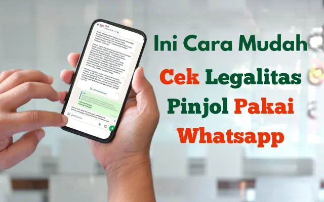 Ini cara mudah cek legalitas pinjol pakai Whatsapp. (Poskota/Syifa Luthfiyah)