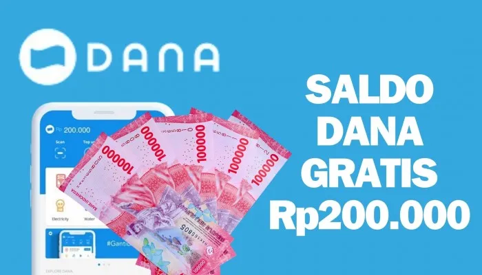 Cara Mudah Dapat Saldo DANA Rp200.000 Gratis Selasa 23 Juli 2024. (PosKota/Nur Rumsari)