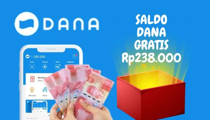 SALDO DANA Kaget Rp238.000 Gratis dari Link DANA Kaget Hari Ini 25 Juli ...