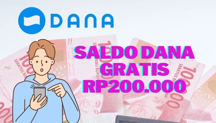 Cara Mudah Klaim Saldo DANA Gratis Rp200.000 Langsung Cair ke Dompet Elektronikmu! (PosKota/Nur Rumsari)