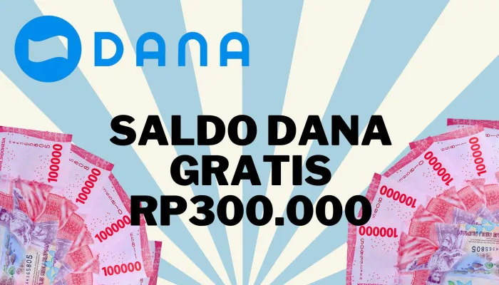 Serbu Sekarang, Saldo DANA Gratis Rp300.000 dari Aplikasi Penghasil Uang Langsung Masuk Dompet Elektronik! (Poskota/Nur Rumsari)