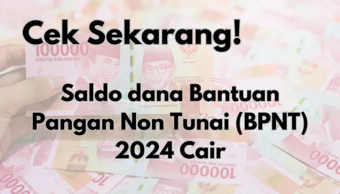 Segera Cairkan! Saldo Dana Bansos Rp400.000 dari BPNT Tahap 6 2024.(Poskota/Nur Rumsari)