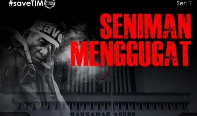 Poster Seniman TIM menggugat.(tri)