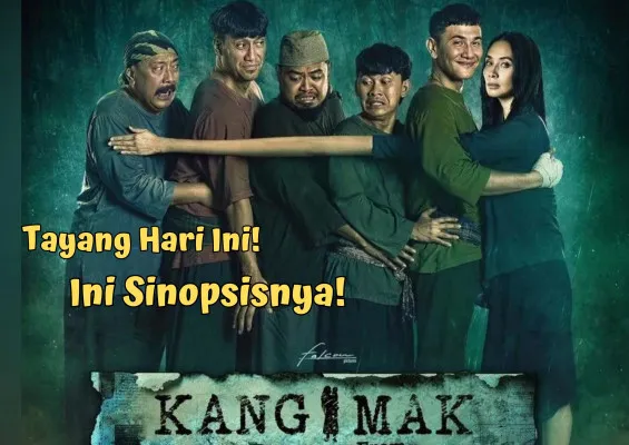 Inilah sinopsis film Kang Mak yang baru tayang hari ini. (Edited By Adam Ganefin)