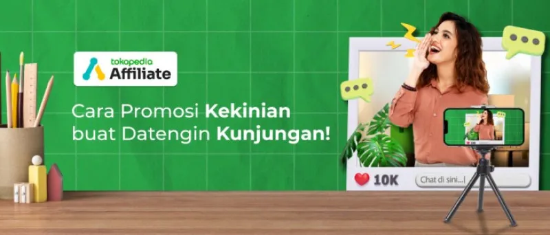 Daftar sekarang juga dan mulai raih keuntungan bersama Tokopedia Affiliate. (tokopedia.com)