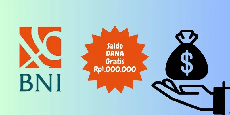 Solusi tanggal tua, klaim saldo DANA gratis Rp1.000.000 dari BNI langsung cair ke dompet digital. (Poskota/Gabriel Omar Batistuta)